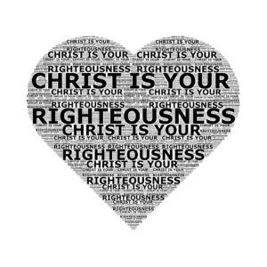 Christ is your rightousness